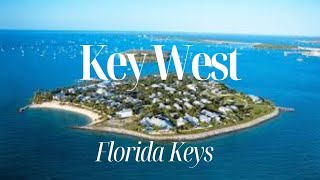 Key West Island In Florida  Florida Keys [upl. by Mcgee]