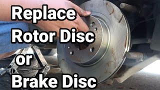 How to Replace Rotor Disc or Brake Disc [upl. by Mullen]