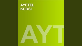 Ayetel Kürsi [upl. by Eicul]