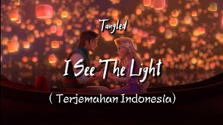 Tangled  I See the Light LyricsLirik amp Terjemahan Indonesia [upl. by Atinauq]