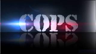 COPS Theme Song TV Version [upl. by Pillow]