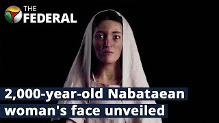 Saudi Arabia unveils face of ancient Nabataean woman who lived more than 2000 years ago The Federal [upl. by Eednyl]