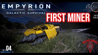 Empyrion  Ep 5 Our FIRST VEHICLE Miner [upl. by Aivital]