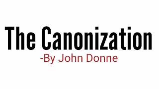 The Canonization By John Donne in Hindi summary amp line by line Explanation [upl. by Corydon]