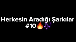 Herkesin Aradığı Şarkılar10🎶 [upl. by Brunhilde]