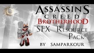 Resource Pack Review  Assassins Creed Brotherhood SFX Pack [upl. by Sesiom606]