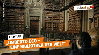 Umberto Eco – Eine Bibliothek der Welt  Filmtipp der Woche [upl. by Akirahc]