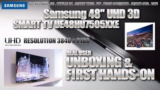 Samsung Ultra HD Smart TV UE48HU7505XXE UNBOXING amp FIRST HANDSON 2014 3D Voice Netflix 4K [upl. by Euqinoj761]