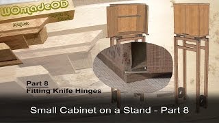 Fitting Knife Hinges  Small Cabinet on a Stand  Part 8 [upl. by Hokanson113]