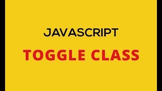 toggle class in Javascript [upl. by Arual]