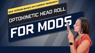 NEW Optokinetic Head Roll Exercise for MdDS  NEW VERSION based on updated research [upl. by Kassia529]