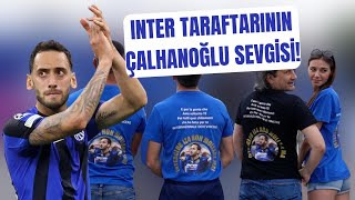 Inter taraftarı Hakan Çalhanoğlu için bunu yaptı I Şampiyonlar Ligi finali İstanbul [upl. by Dash]