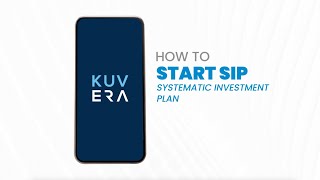 How to  Start a Systematic Investment Plan SIP on Kuvera [upl. by Suoivatra207]