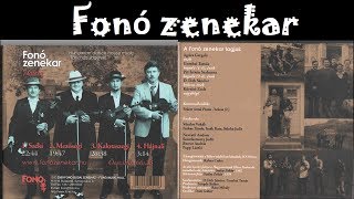 Fonó zenekar  Táncházi slágerek  teljes album [upl. by Edroi245]