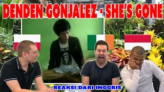 Reaction  Denden Gonjalez  Shes gone Indonesia [upl. by Higbee]