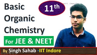 Complete Basic of Organic Chemistry class 11 for IIT JEE Mains and NEET by Singh Sahab [upl. by Tyrus]