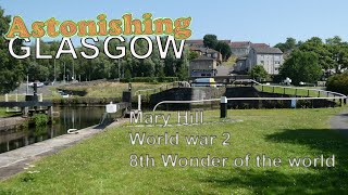 Maryhill locks Astonishing Glasgow Ep32 [upl. by Ahsiekin]