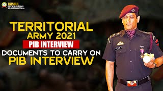 Territorial Army PIB Interview Documents  PIB Interview Date  TA 2021 Result [upl. by Ennaid986]