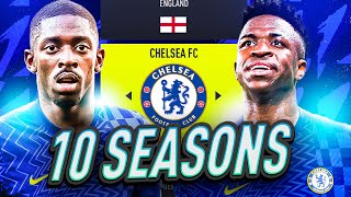 I Takeover Chelsea for 10 SEASONS in FIFA 22🤩 [upl. by Anwahsak405]