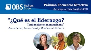 ¿Qué es el liderazgo Tendencias en el management  OBS Business School [upl. by Kreis320]