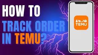 How to Track Order in Temu [upl. by Tenneb]