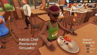 Kebab Chef Restaurant Simulator  Hungry Customers Buy Out Restaurant  Season 1 Episode 40 [upl. by Casimire259]