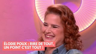 Élodie Poux  rire de tout un point cest tout   La Maison des maternelles LMDM [upl. by Tan]