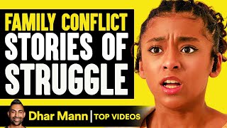 Family Conflicts Stories of Struggle  Dhar Mann [upl. by Aleinad757]