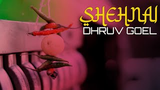 Red Shehnai  Dhruv Goel  Folk Music  Soulful Shehnai Melodies [upl. by Nahtnamas509]