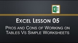 5 Pros and Cons of Working on Tables Vs Simple Worksheets excel exceltutorial [upl. by Paulina]