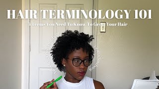 HAIR TERMINOLOGY 101  5 Terms YOU Need to KNOW to GROW you HAIR from a LICENSED COSMETOLOGIST [upl. by Nuhsar961]