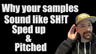 Why your samples sound like shit sped up [upl. by Shornick]