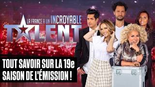 LA FRANCE A UN INCROYABLE TALENT  Tout savoir sur la 19e saison de la France a un incroyable Talent [upl. by Esor]