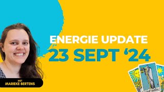 23 september 2024  Loslaten opnieuw beginnen observeren  Energie Update 16 [upl. by Atnahs]