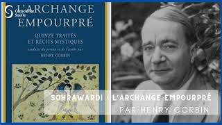 Sohrawardi  LArchange empourpré par Henry Corbin [upl. by Staffan646]