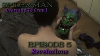 SpiderMan Learning To Crawl Episode 5 Revelations [upl. by Oliric290]