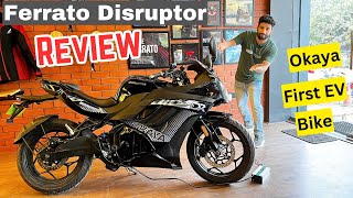 Okaya Ferrato Disruptor Electric Bike Review  17 Lakh me Electric Sport Bike Range amp Feature’s [upl. by Sherri144]