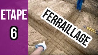 Ferraillage des fondations avant de de construire  Etape 6 [upl. by Ahsaekal241]