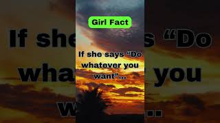 If she says quotdo whatever you wantquot dailyfactsworth facts dailyfactstiktok girlfacts [upl. by Htessil643]