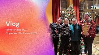 PLOPSAMANIA VLOG  WINTER MAGIC 2  PLOPSALAND DE PANNE 2022 [upl. by Nohcim]