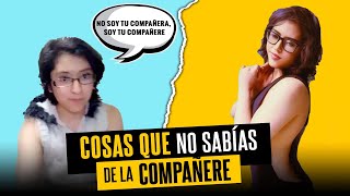 Cosas que no sabias de la Compañere [upl. by Agathe]