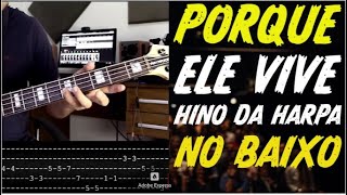 AULA DE BAIXO GOSPEL PORQUE ELE VIVE LENTO E GROOVADO [upl. by Horter878]