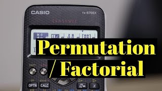 How to use the calculator to do permutation and factorial [upl. by Ardle631]