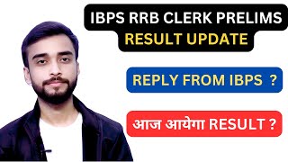 RRB CLERK RESULT UPDATE  REPLY FROM IBPS [upl. by Ecyoj]