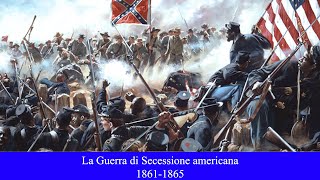 La Guerra di Secessione  18611865 [upl. by Timothea]