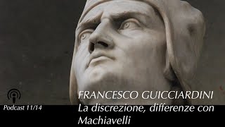 Fracesco Guicciardini la discrezione e le differenze con Machiavelli [upl. by Inaniel]