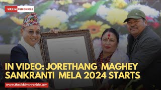 In video Jorethang Maghey Sankranti Mela 2024 starts [upl. by Pinchas]