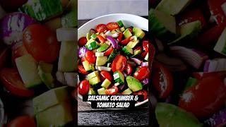 Balsamic Cucumber and Tomato Salad a MUST TRY [upl. by Kakalina]