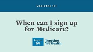 Medicare 101 When can I sign up for Medicare [upl. by Joshuah]