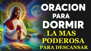 Oración para Dormir la más poderosa para descansar en paz [upl. by Brnaba]